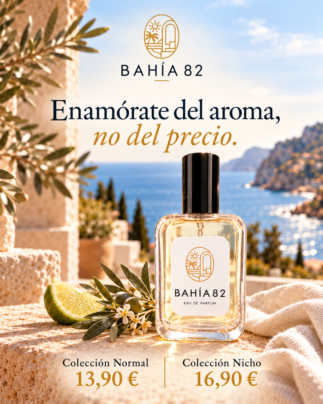 BAHÍA 82 — Enamórate del aroma, no del precio. Colección Normal 13,90 € y Colección Nicho 16,90 €.